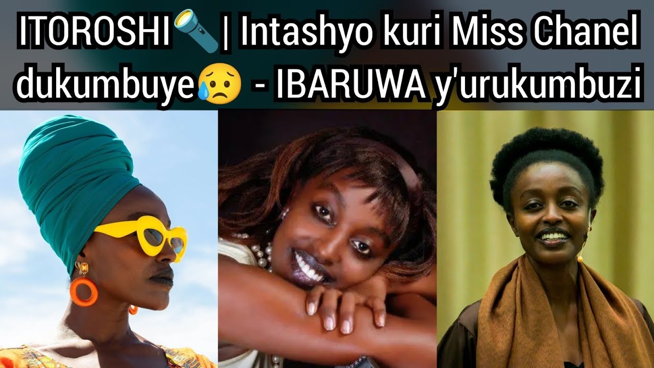 ITOROSHI🔦| Irengero rya MISS SHANEL waririmbye Ndarota • Ibaruwa y'urukumbuzi ya Aristide NDAHAYO