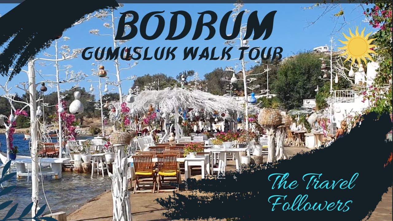 Gümüşlük Beach Bodrum Walking Tour - Türkiye Tourism - The Travel Followers