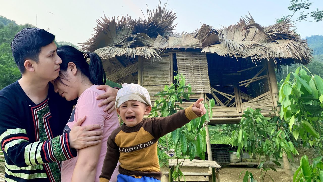 Disaster suddenly strikes - Huong and Bon's house collapses, how will mother and daughter survive?