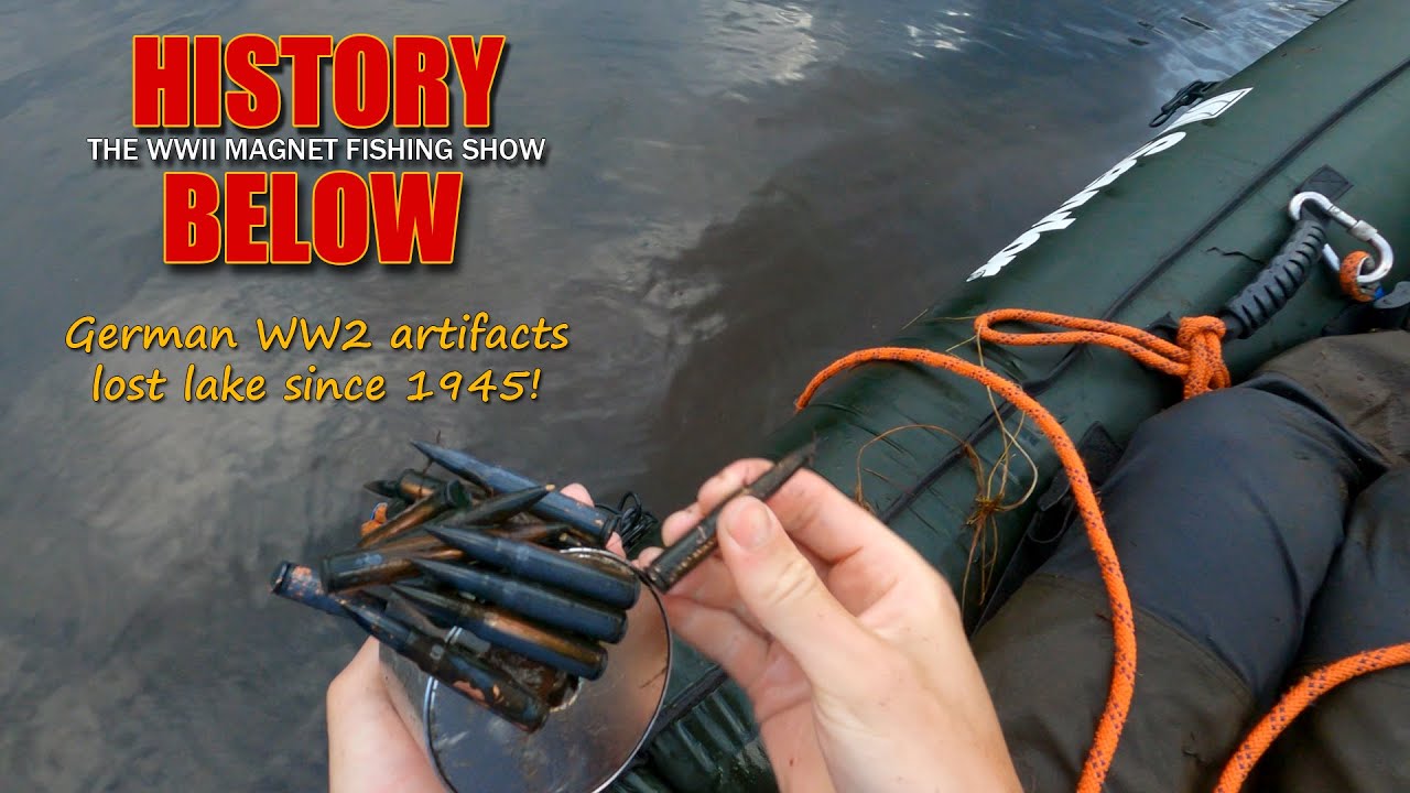 History Below - The WW2 Magnet Fishing Show (2) – German WW2 artifacts lost in lake since 1945!