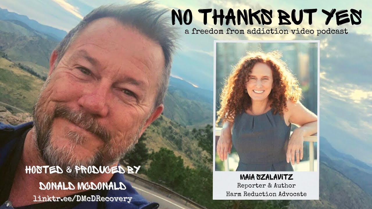 No Thanks But Yes | S1/E11: Maia Szalavitz - Expanding The Definition of Recovery