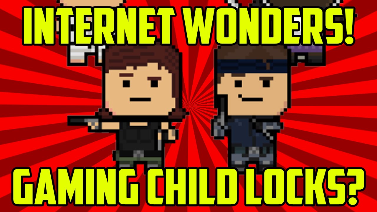 NEXT-GEN CHILD LOCKS? (Internet Wonders!)