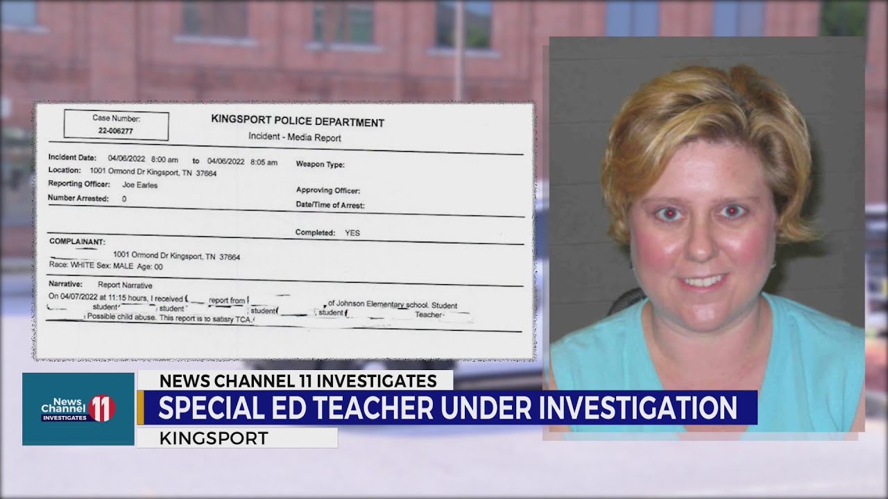 Kingsport special ed teacher under investigation for 'possible child abuse'