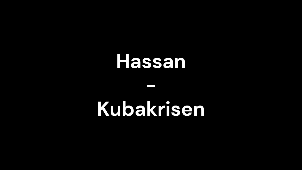 Hassan - Kubakrisen