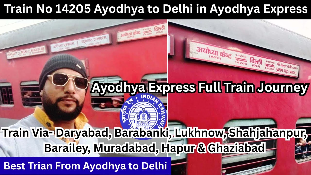 Train no 14205 Ayodhya Express ।। Ayodhya to Delhi Train Full Information ।। Ayodhya Express Train