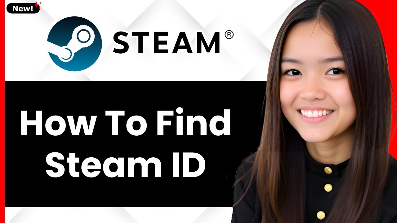 How to Find Steam ID 2026 - Full Guide