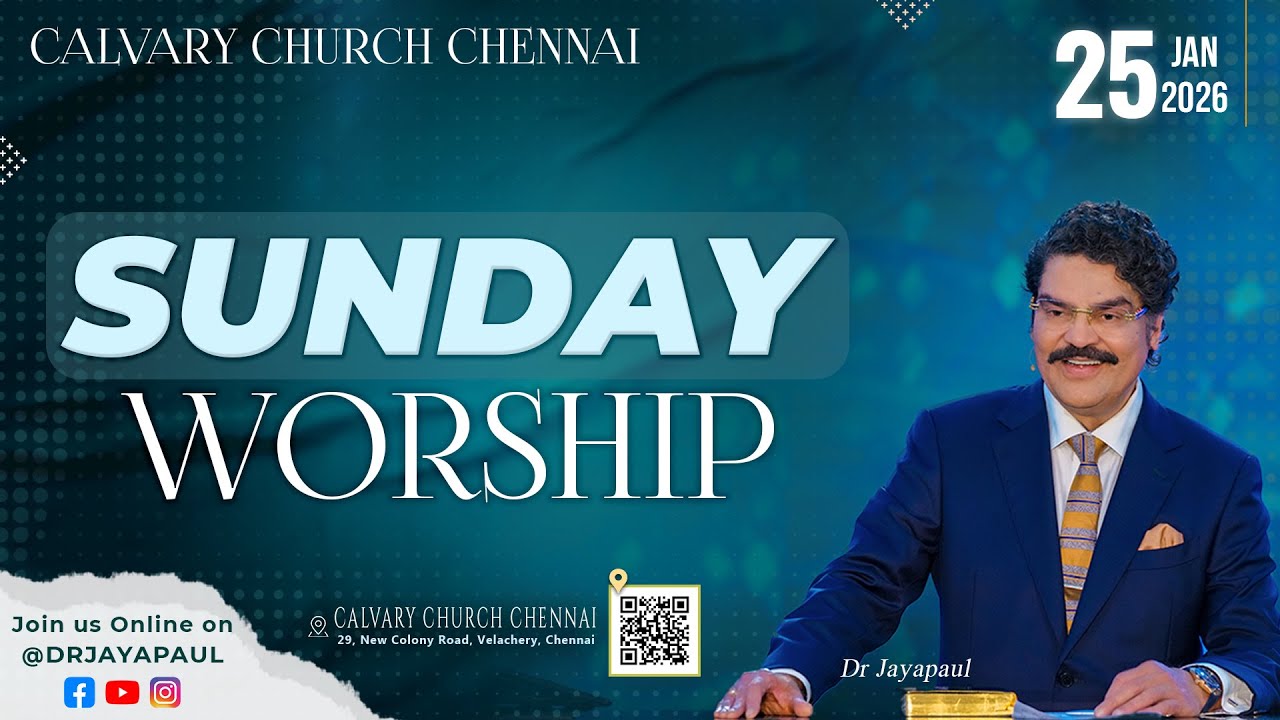 #live #sundayservice | 25-JAN-2026 | Calvary Church Chennai ‪@DrJayapaul‬ #2026