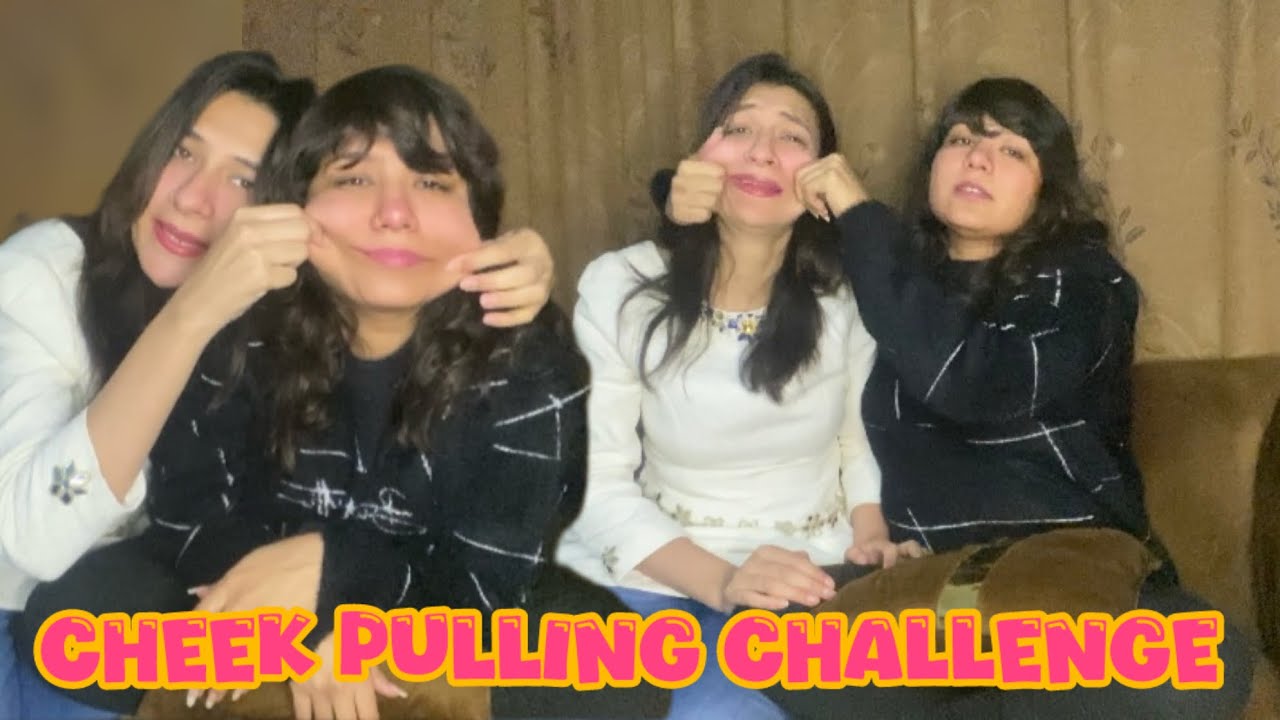 Cheek Pulling Challenge || Requested Video || Funny Challenge