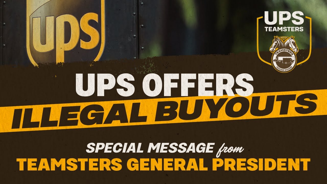 UPS Teamsters Update: Reject Illegal UPS Buyouts