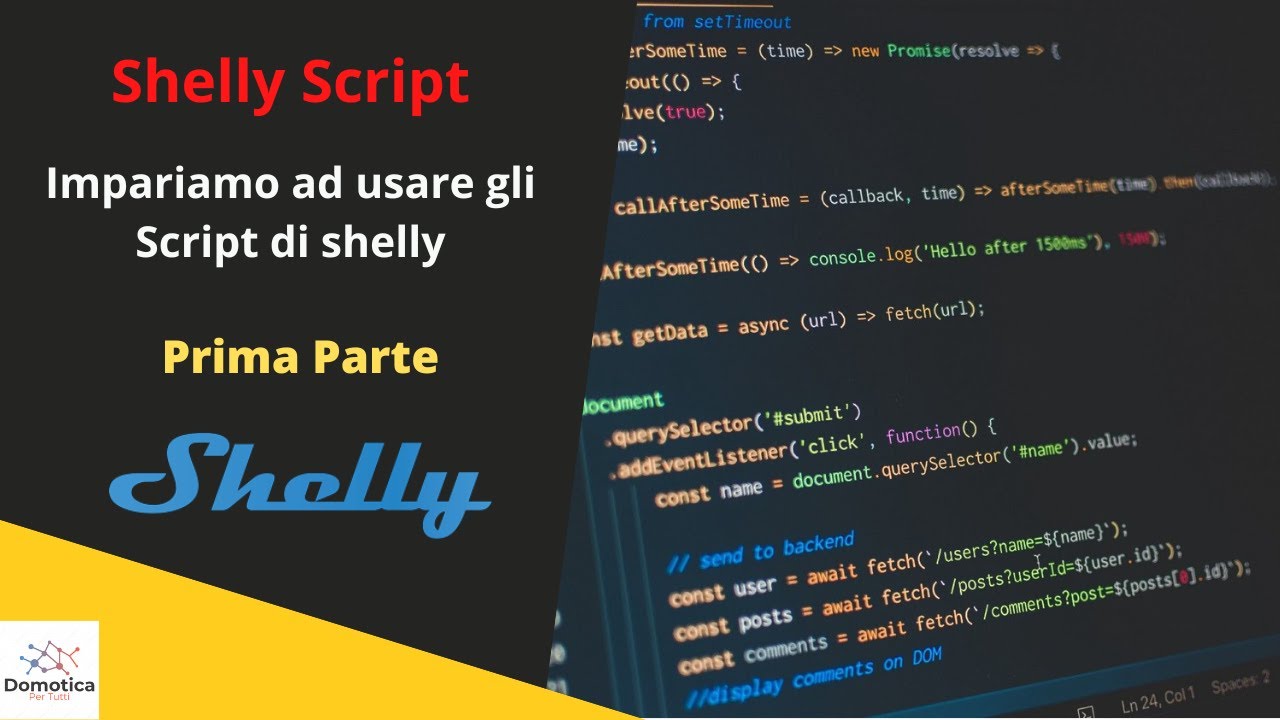 Corso Shelly Script 1 parte - Impariamo a sfruttare gli script per recuperare informazioni su MQTT