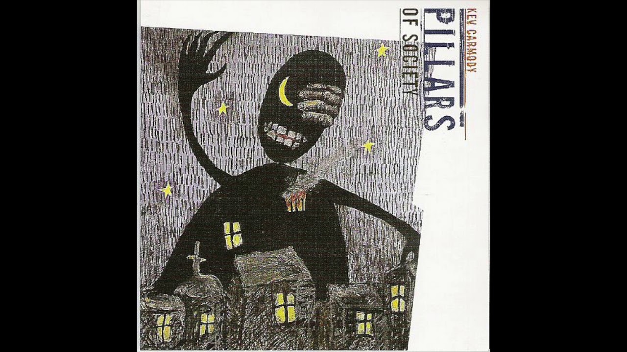 Kev Carmody - Pillars of Society