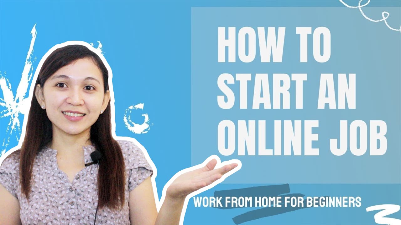 HOW TO START AN ONLINE JOB WITHOUT CAPITAL | Work from Home Guide for Beginners 2022
