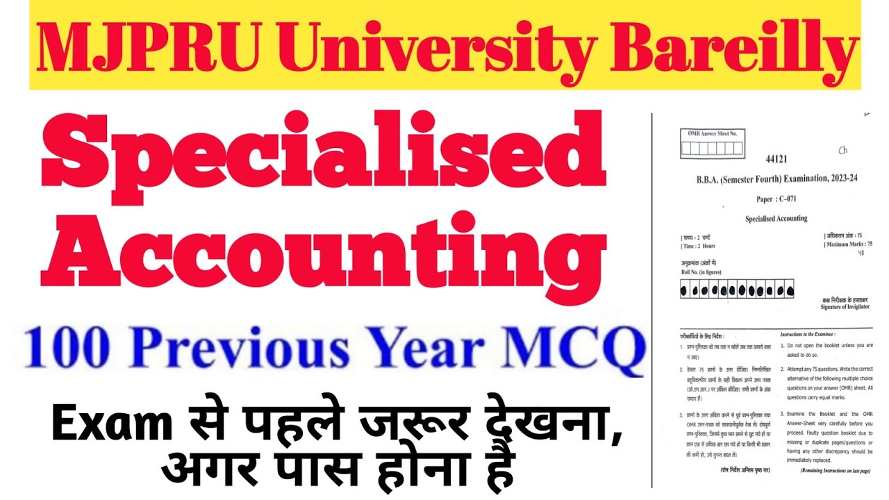 PYQs and MCQs for Specialized Accounting designed for BBA 4th Semester students at MJPRU Bareilly! 📊