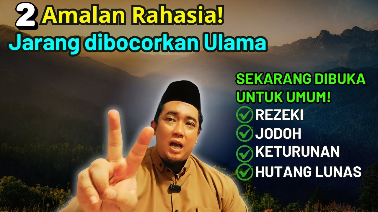 2 Amalan Rahasia untuk Mewujudkan Segala Hajat yang Jarang di Bocorkan para Ulama