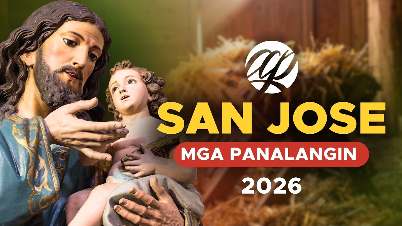 SAN JOSE: Mga Mahimalang Panalangin (2026) • Tagalog St. Joseph Prayers