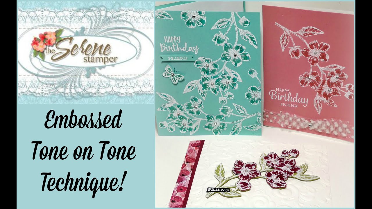 NEW Forever Blossoms Stamp Set | Embossed Tone on Tone Technique