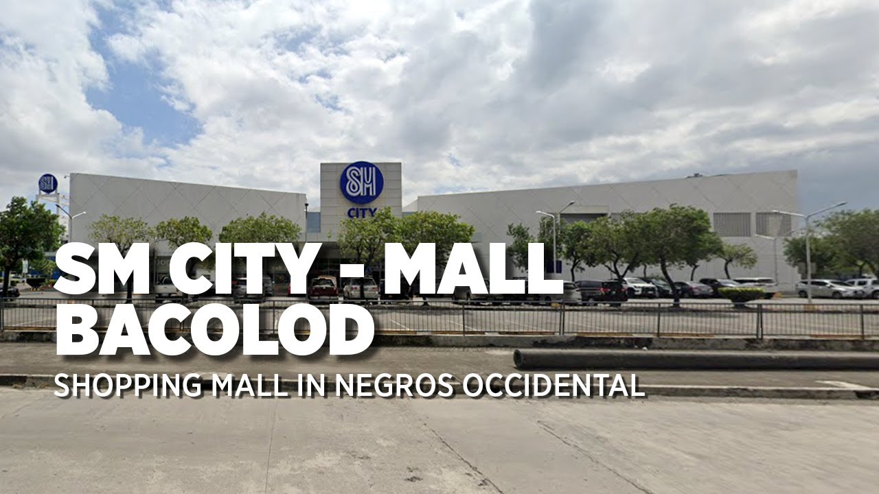 SM City Bacolod