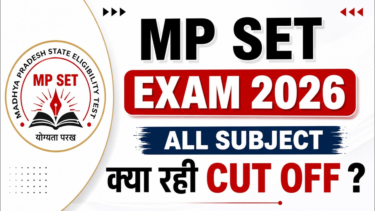 MP SET 2026 Cut Off | MP SET Cut Off 2026 | MP SET Subject Wise Expected Cut Off 2026
