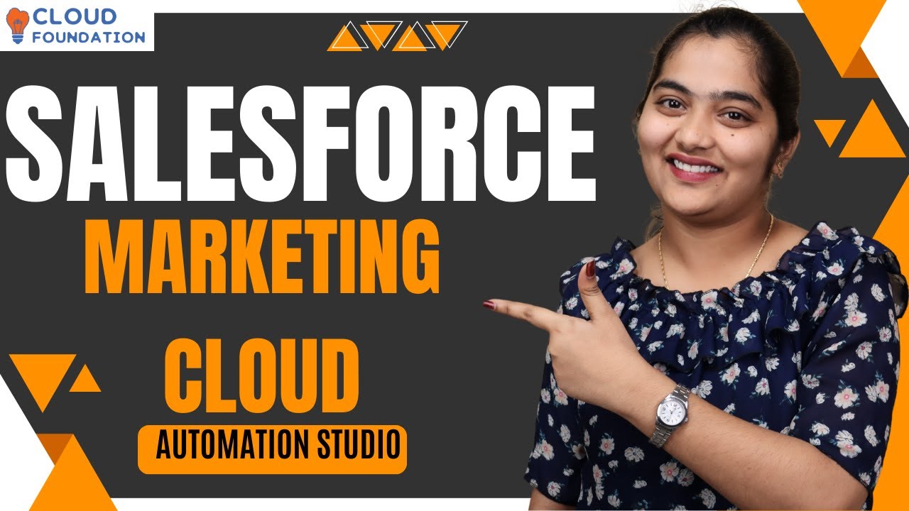 Salesforce Marketing Cloud Automation Studio | Salesforce Marketing Cloud | CloudFoundation