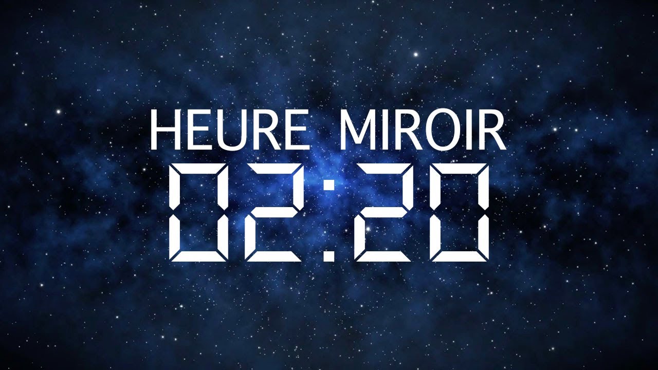 Heure Invers&eacute;e 02h20 : Signification, Amour et Message des Anges
