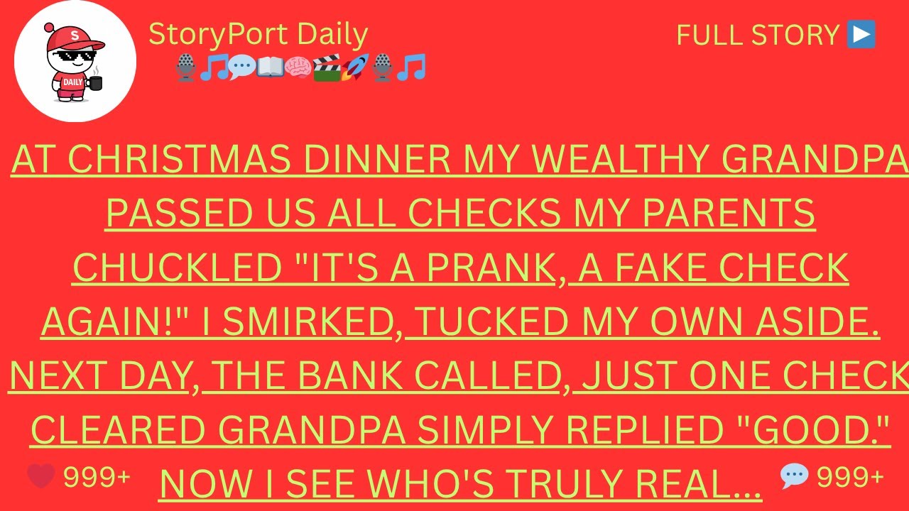 AT CHRISTMAS DINNER MY WEALTHY GRANDPA PASSED US ALL CHECKS MY PARENTS CHUCKLED 
