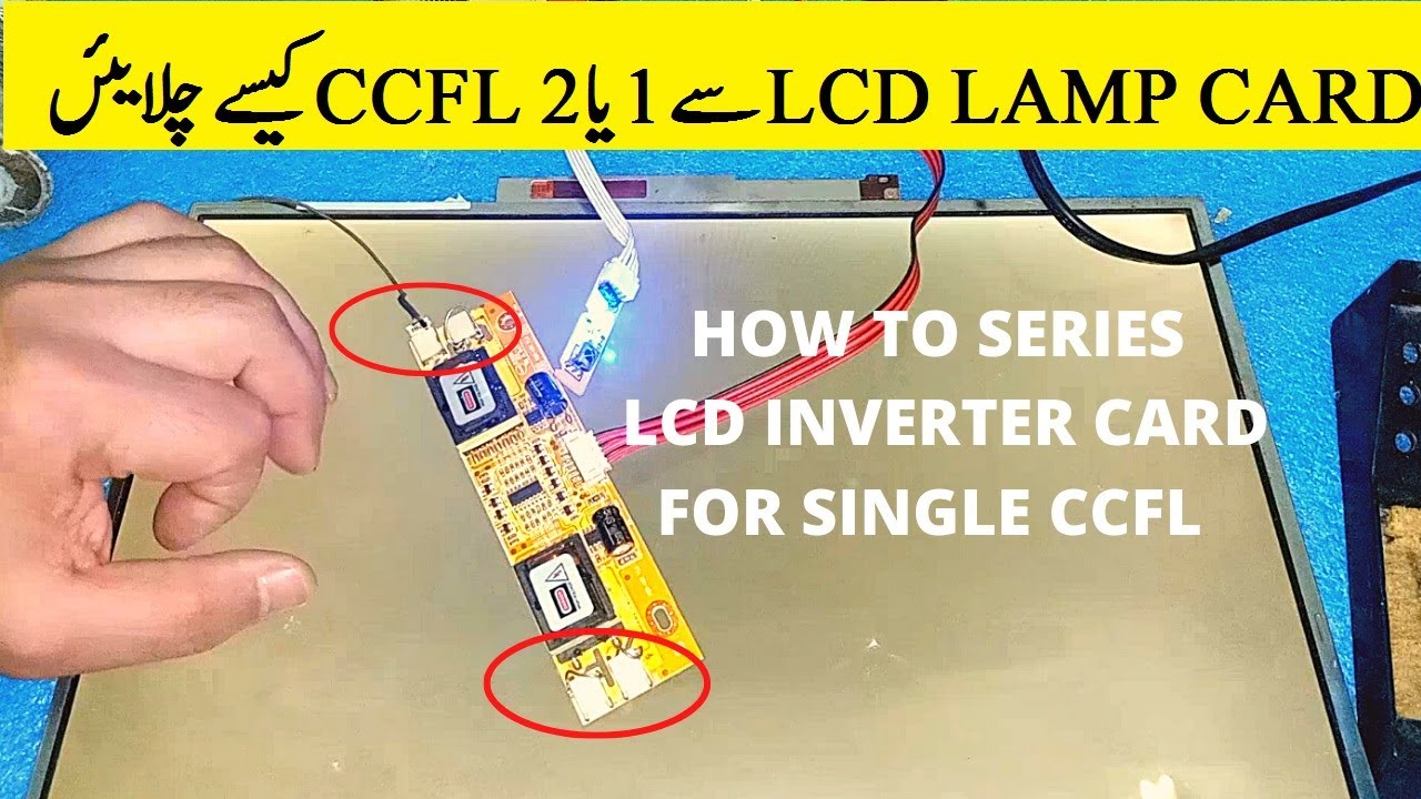 HOW TO SERIES LCD INVERTER CARD || LCD INVERTER BOARD CONNECTIONS