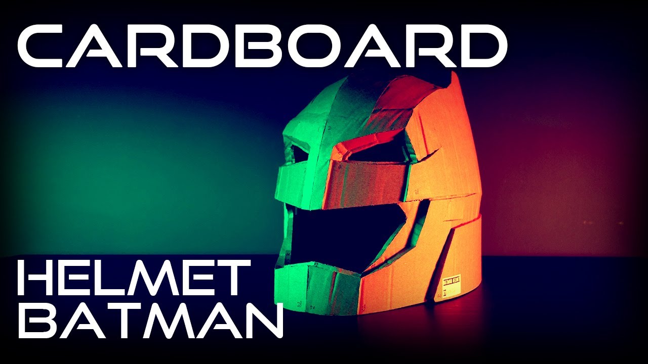 How to Make BATMAN Helmet from Cardboard