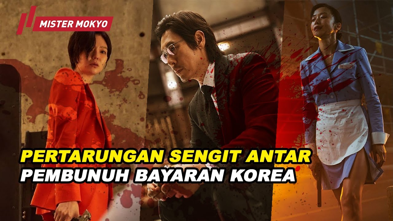 PERTEMPURAN ANTAR PEMBUNUH BAYARAN ELITE KOREA | Alur Cerita Film Kill Bok Soon (2023)