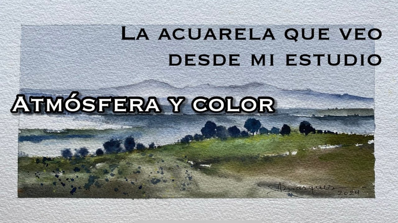 Crear atmósfera en acuarela a través del color / Atmosphere and colour in watercolor