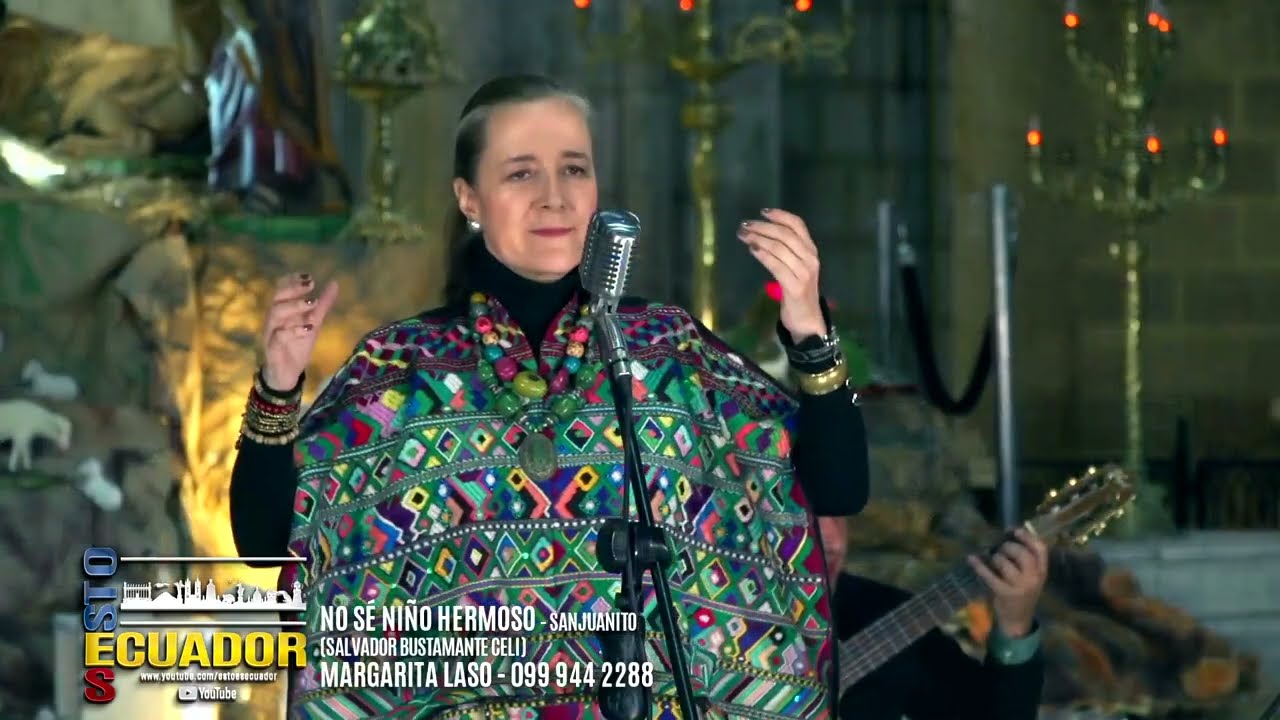 NO SÉ NIÑO HERMOSO - VILLANCICO - MARGARITA LASO