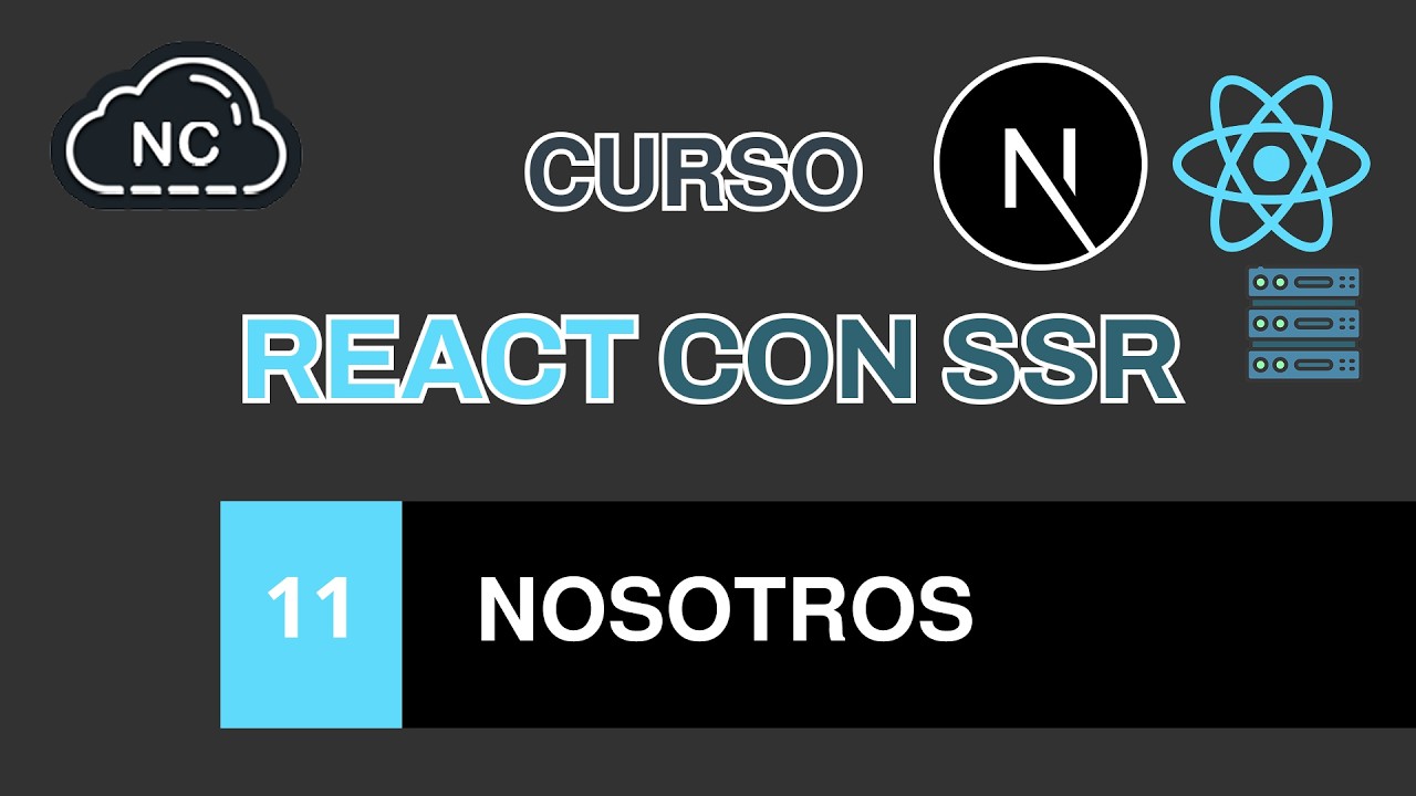 CURSO DE REACT CON SSR: CREACIÓN DE LA PÁGINA NOSOTROS - 11