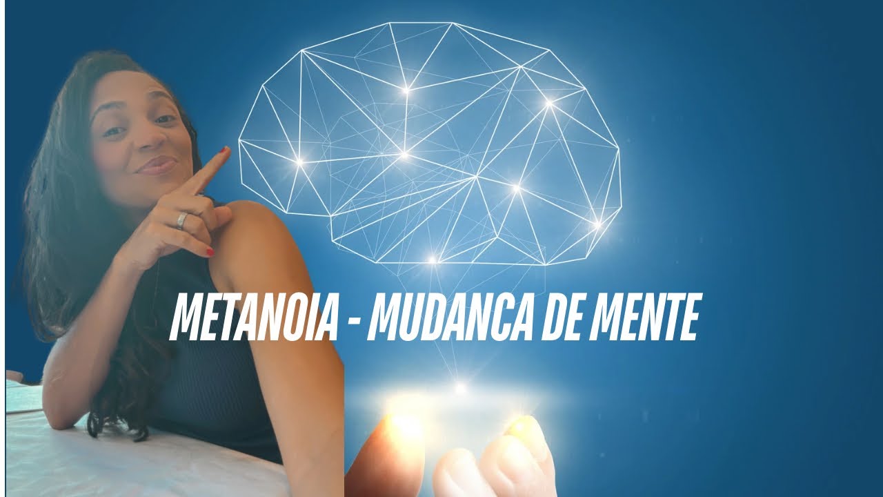Metanoia: Não Se Conforme, Transforme Sua Vida Pela Mente