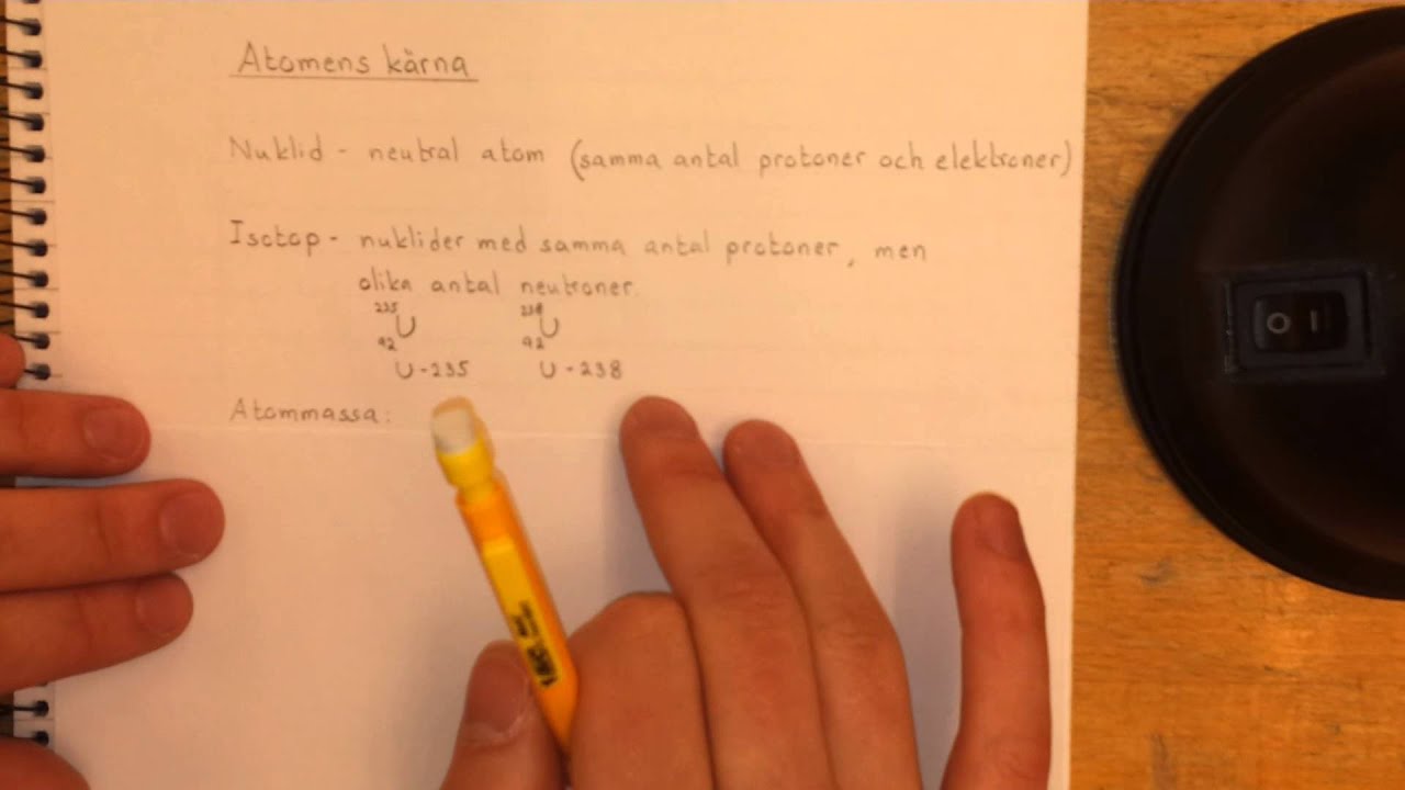 Fysik 1 Atomens kärna