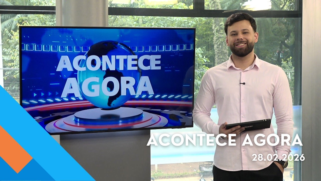 Acontece Agora (28/Fev/2026)