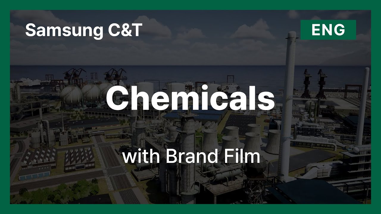 Samsung C&T - Chemicals (Eng. ver.)