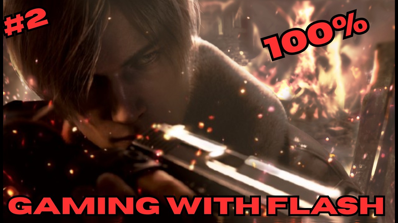 Platinuming Resident Evil 4 Remake!!! Day 2!!! Gaming With Flash!!!