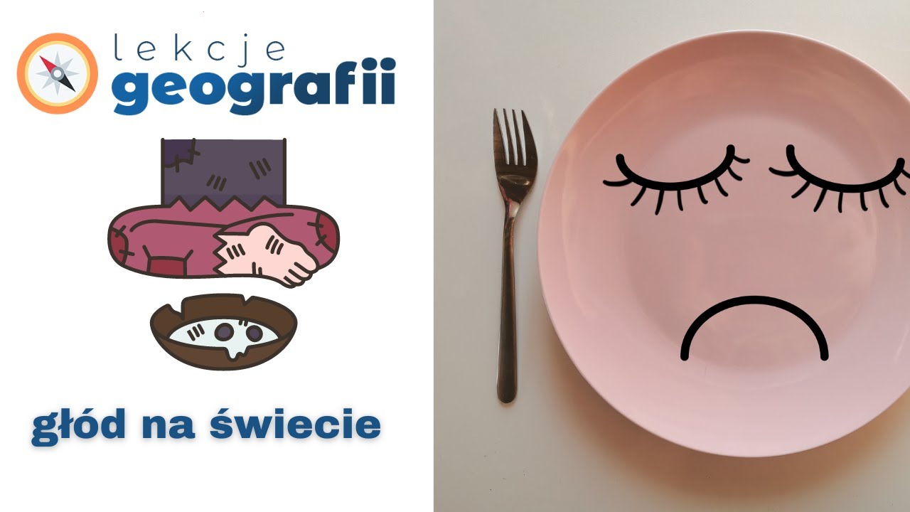 6.2. Głód na świecie