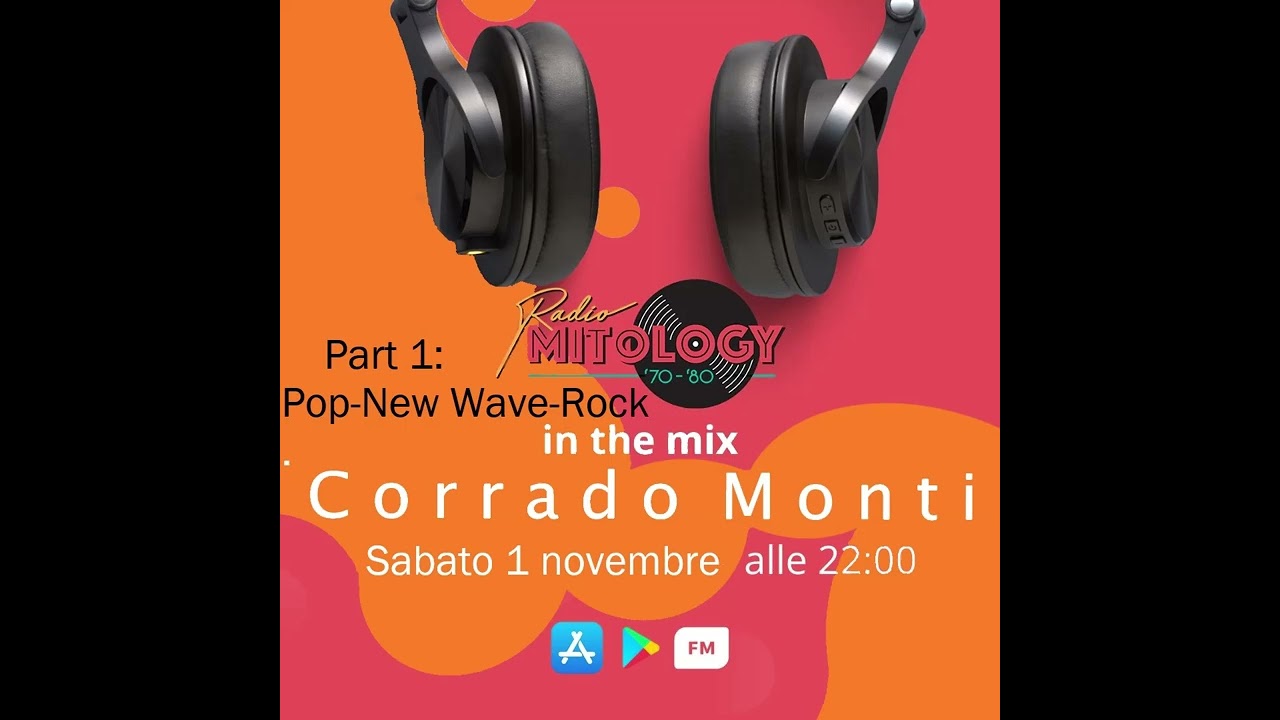(116)Part 1: Pop-New Wave-Rock 01/11/25 Mitology in the mix on RADIO MITOLOGY 70/80 by Corrado Monti