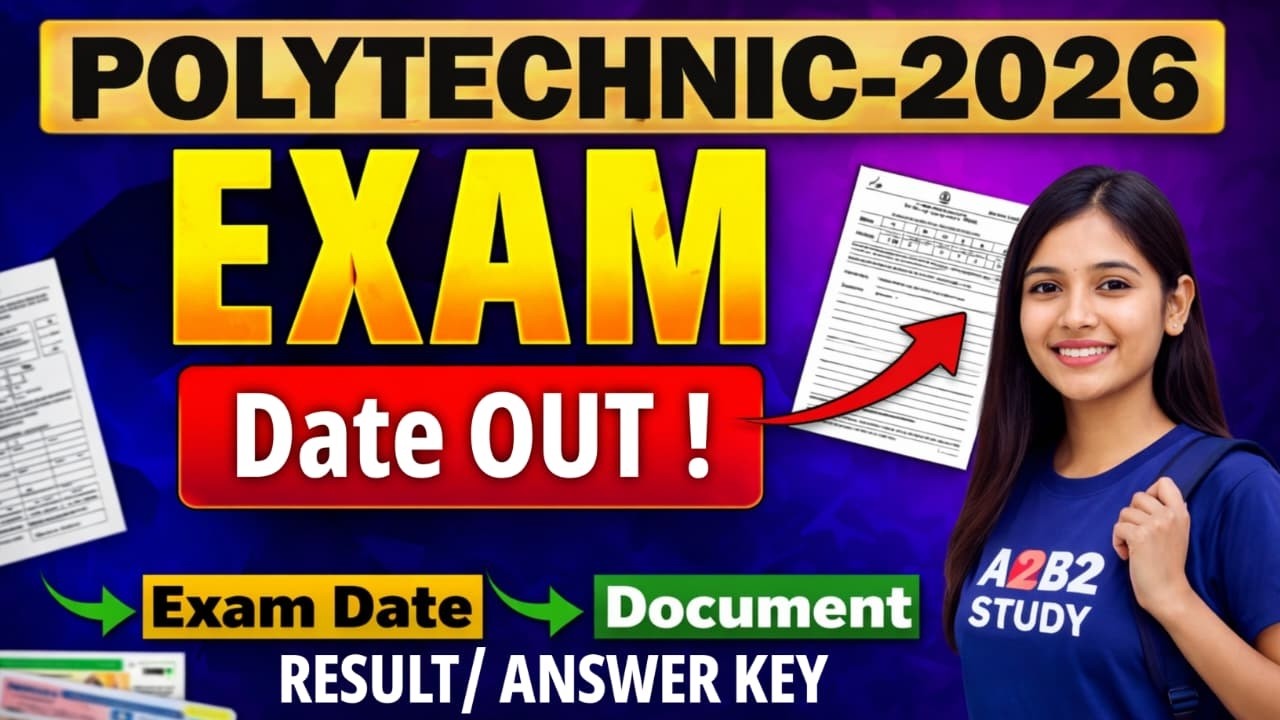 Up Polytechnic 2026 exam date | Jeecup Entrance Exam Date 2026 | A2b2 Study