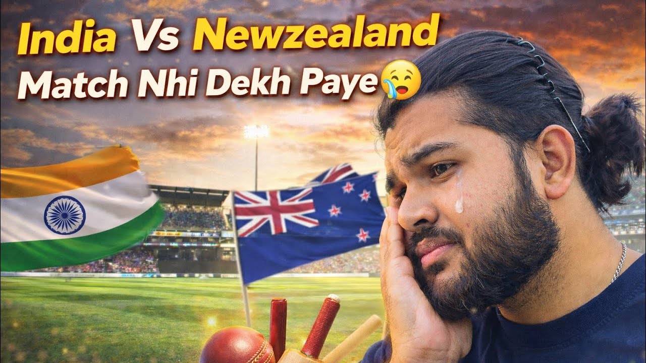 IND 🇮🇳 Vs NZ 🇳🇿 3rd ODI Match Dekhne Ko Nahi Mila 😔 | Day 18 of Daily Vlogs 
