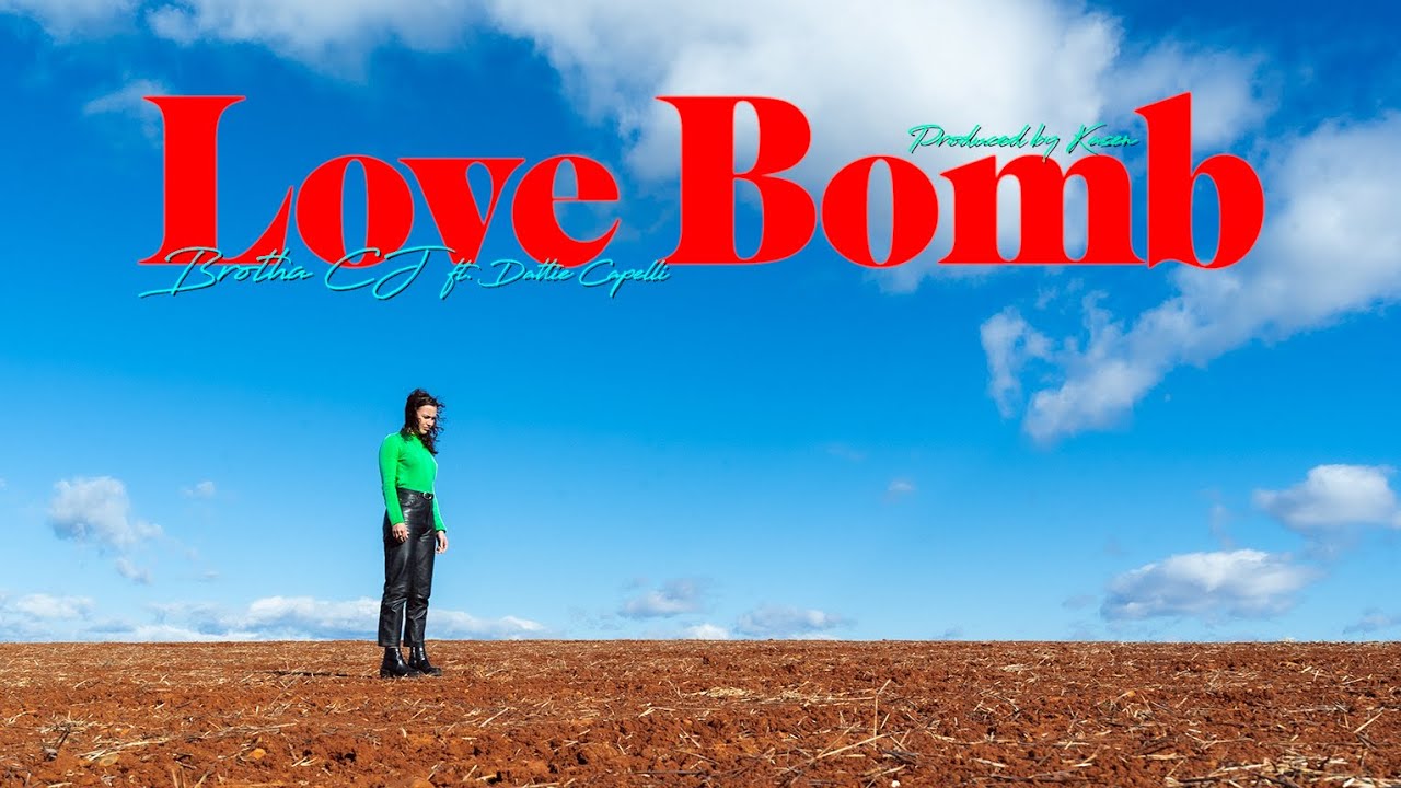 Brotha CJ - Love Bomb (Dattie Capelli, Kasem)