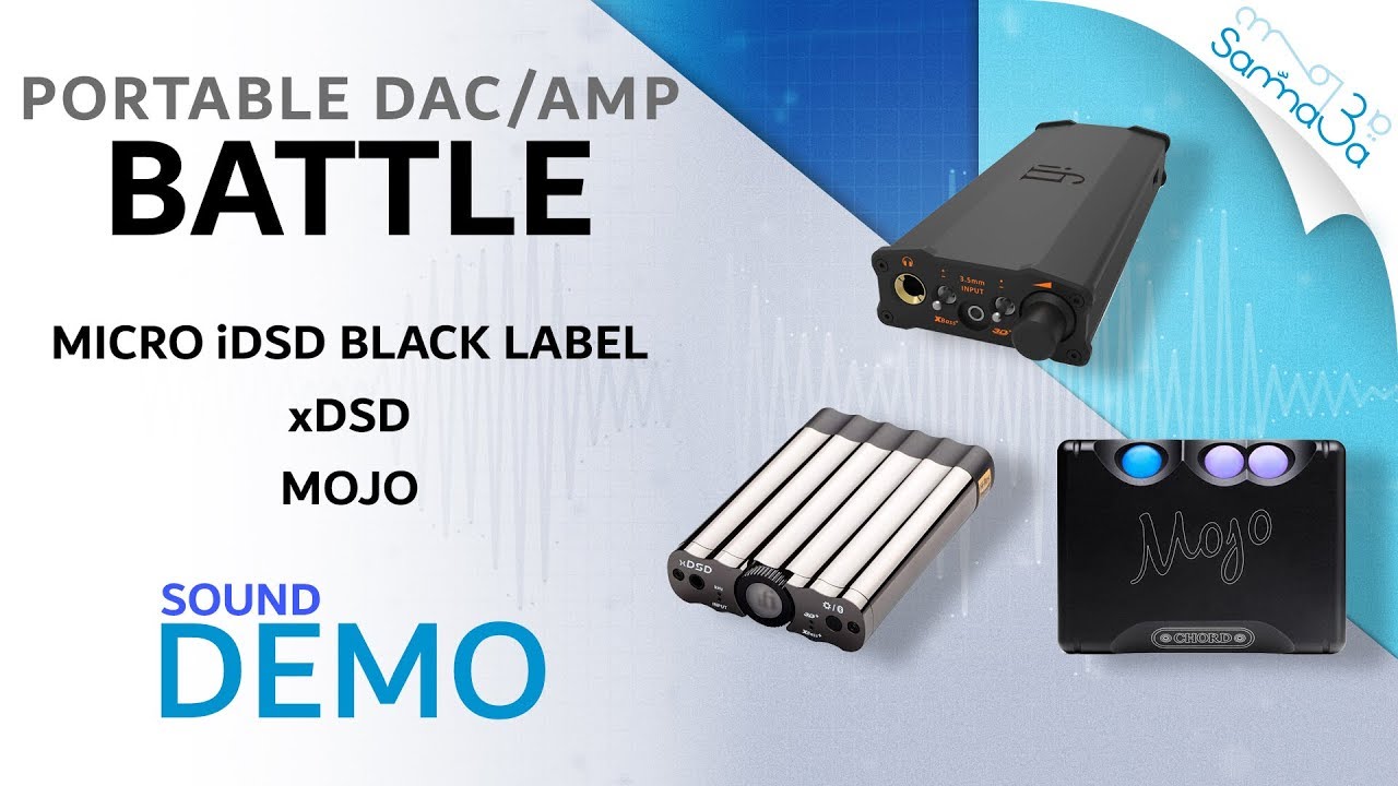 iFi Audio xDSD VS Chord Mojo VS IFI Audio Micro iDSD Black Label