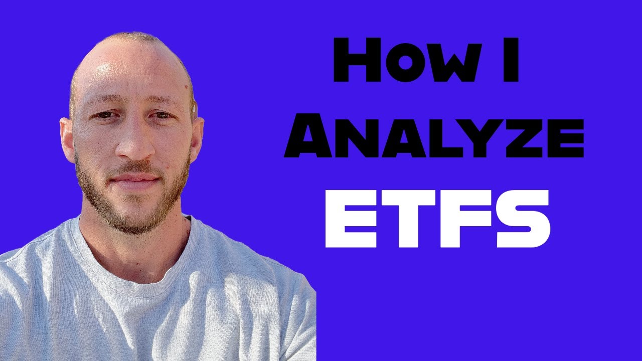 How To Analyze Any ETF