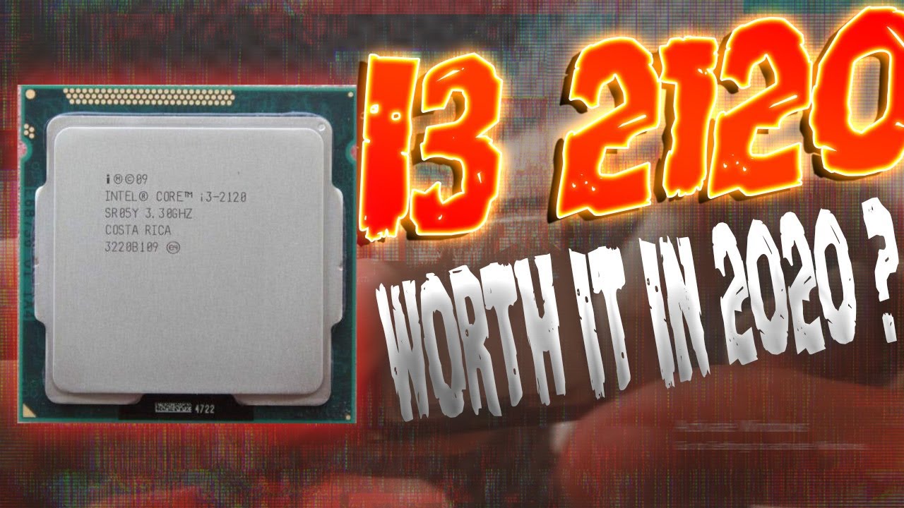 Intel Core I3 2120 worth It in 2020 !? (i5 9400f comparison)