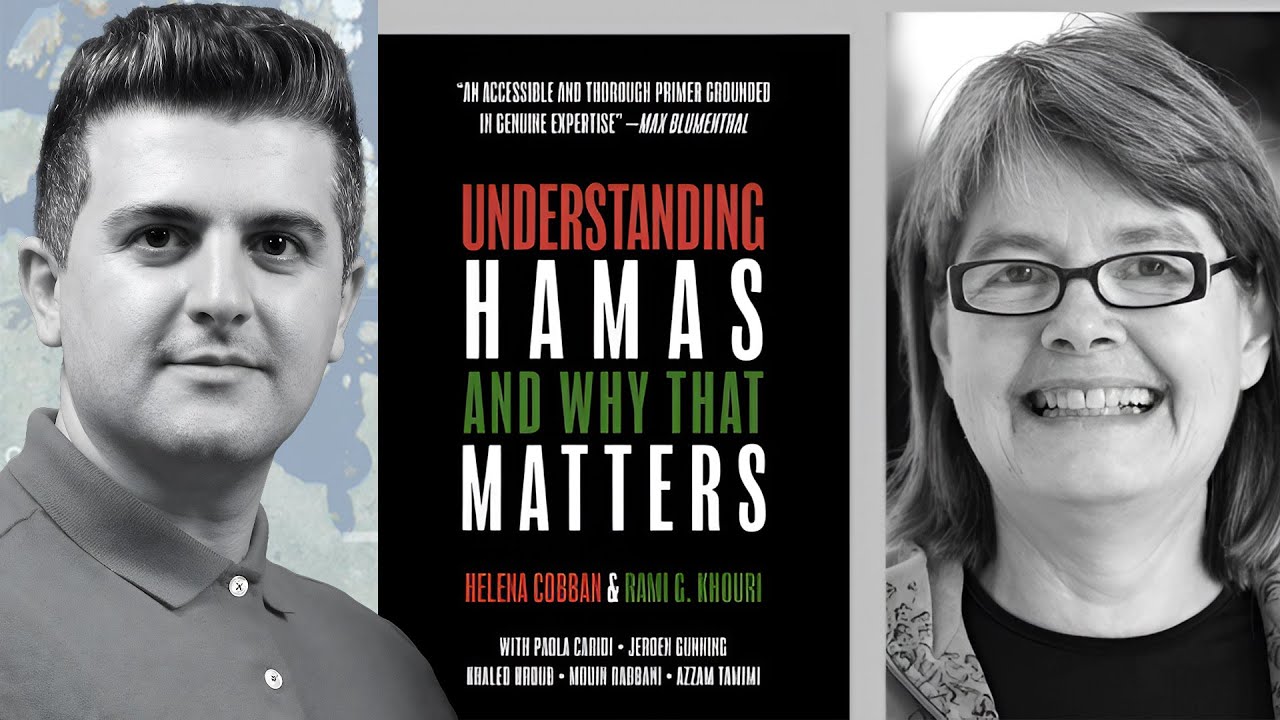 Helena Cobban: Understanding HAMAS: The Truth That Changes Everything