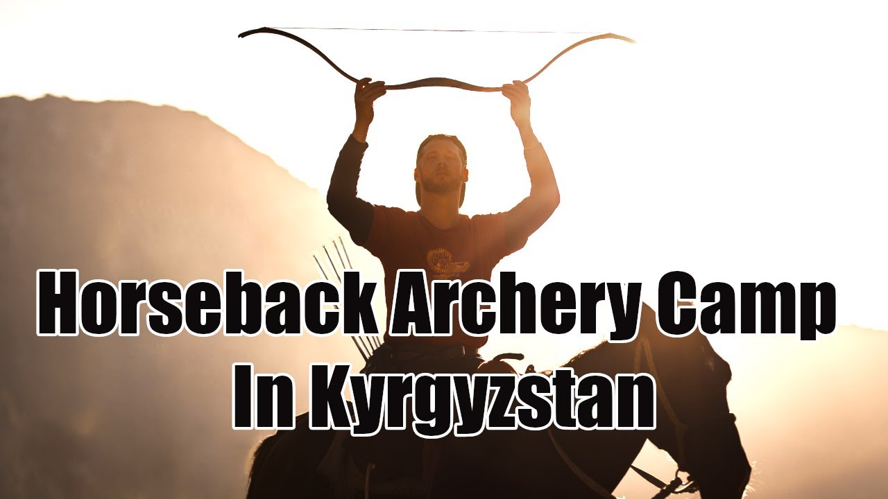 The Nomad Spirit – Horseback Archery in the Kyrgyztan