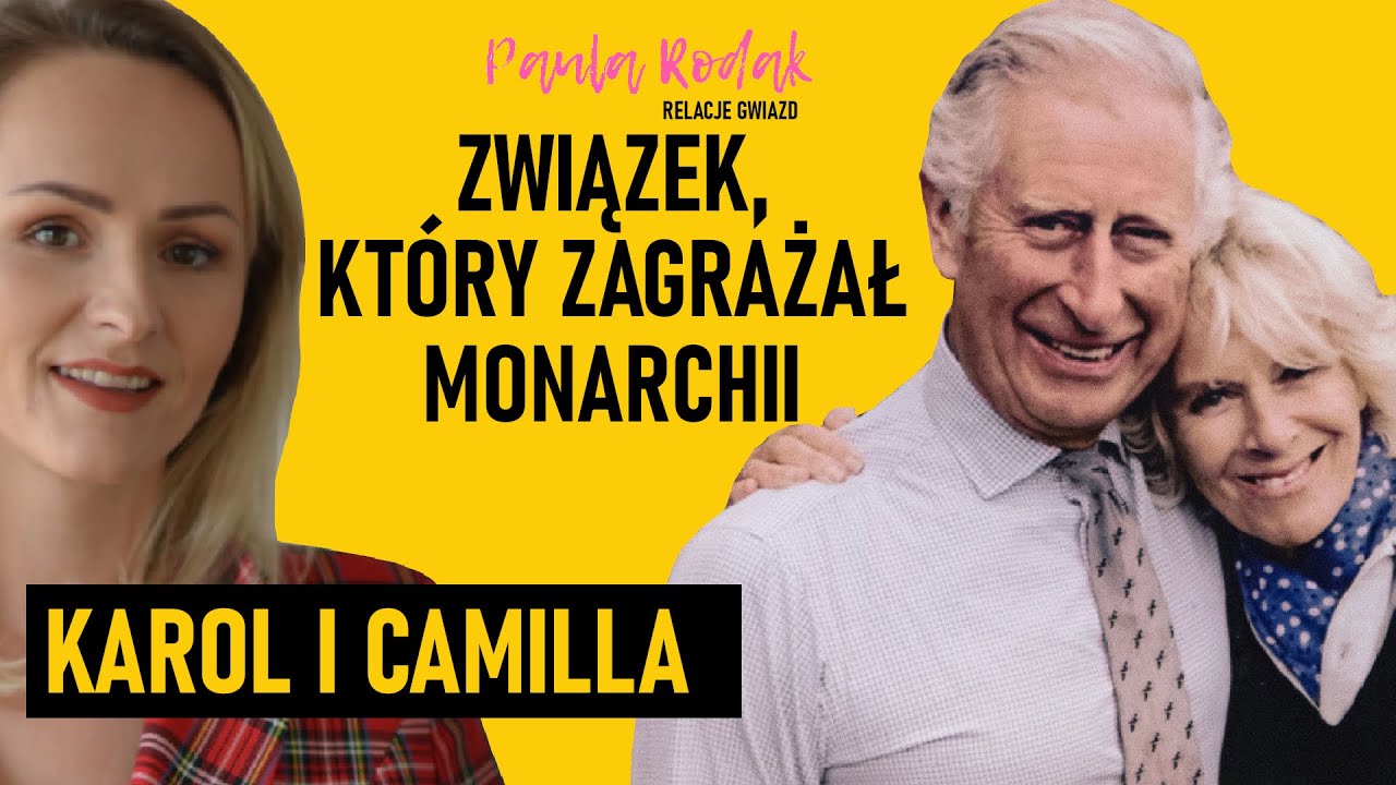 Od znienawidzonej kochanki do królowej. Historia miłości Camilli i Karola