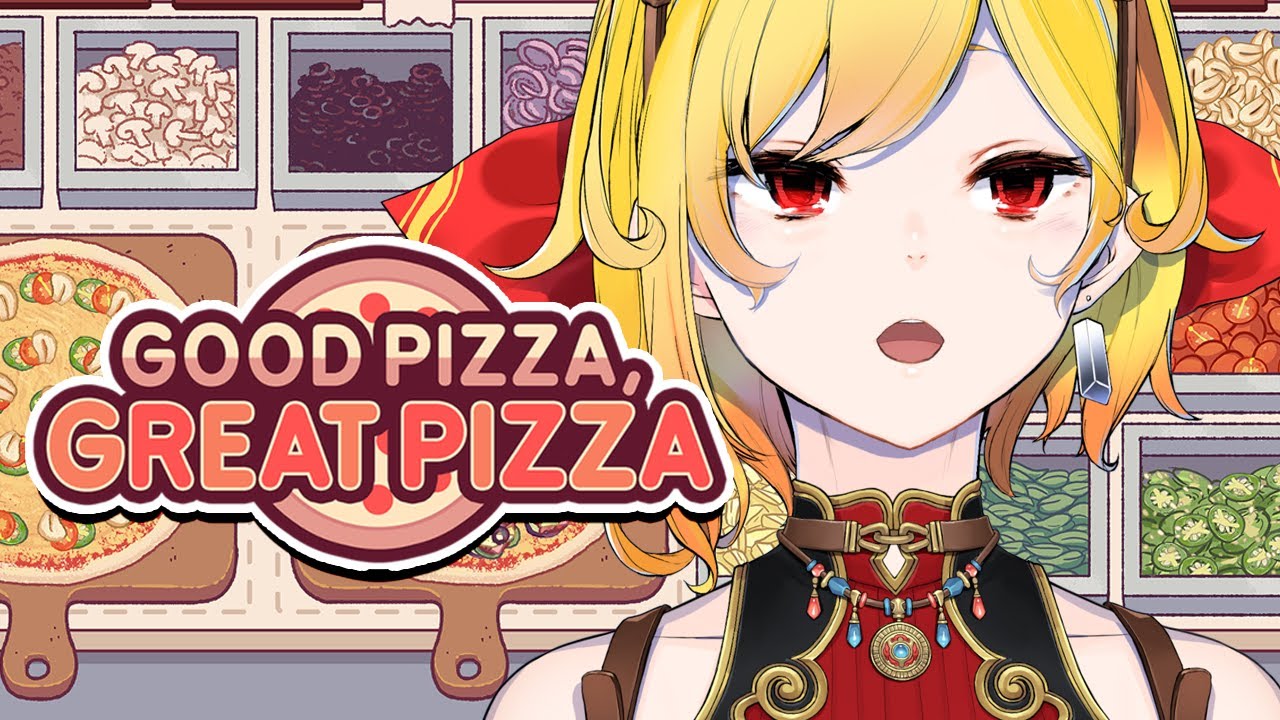【Good Pizza, Great Pizza - Cooking Simulator Game】not so chill bro【Kaela Kovalskia / hololiveID】
