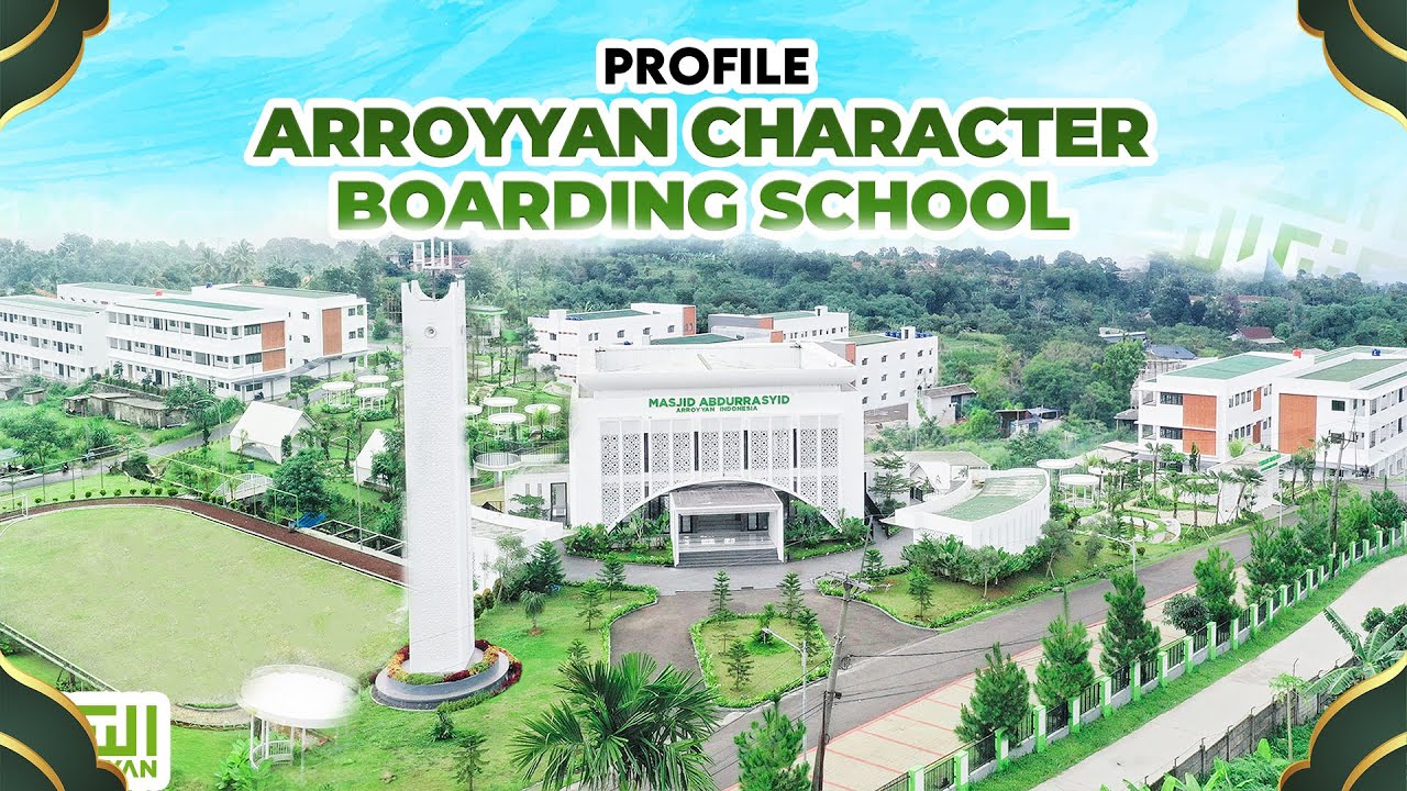 Profile Arroyyan Character Boarding School - Full Scholarship