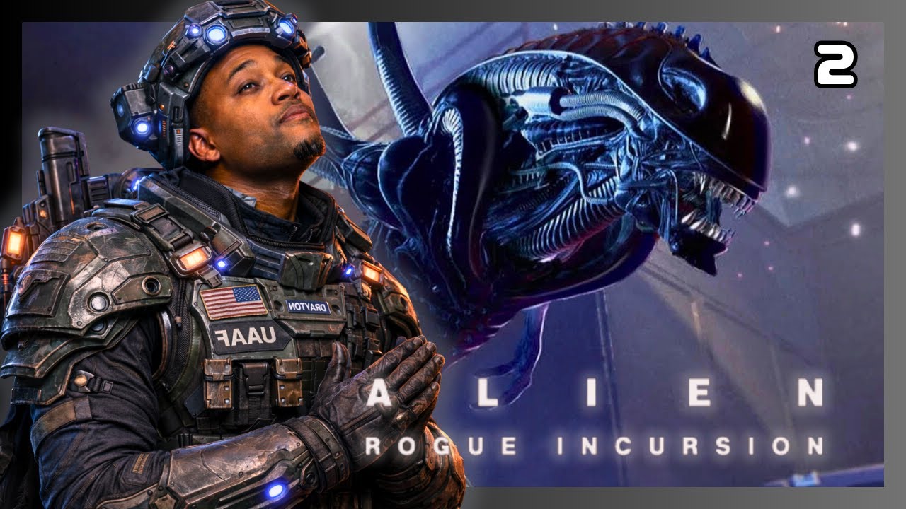 LET'S PLAY - ALIEN ROGUE INCURSION   GAMEPLAY PART 2